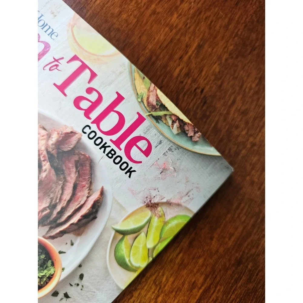 Taste of Home Farm to Table Cookbook 279 Recipes Fresh Foods All Year Long